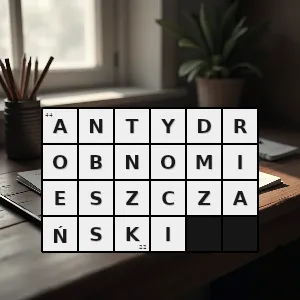 Hasło krzyżówkowe przeciwny drobnomieszczaństwu wymierzony w drobnomieszczaństwo - antydrobnomieszczański – rozwiązanie, synonimy, podpowiedzi i definicje krzyżówkowe