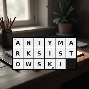 Hasło krzyżówkowe przeciwny wobec marksizmu - antymarksistowski – rozwiązanie, synonimy, podpowiedzi i definicje krzyżówkowe