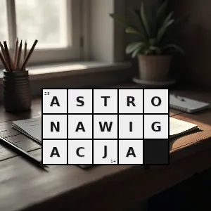 Hasło krzyżówkowe nawigacja astronomiczna - astronawigacja – rozwiązanie, synonimy, podpowiedzi i definicje krzyżówkowe