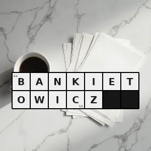 Hasło krzyżówkowe zabawowicz - bankietowicz – rozwiązanie, synonimy, podpowiedzi i definicje krzyżówkowe