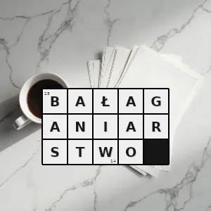 Hasło krzyżówkowe nieporządek niechlujstwo - bałaganiarstwo – rozwiązanie, synonimy, podpowiedzi i definicje krzyżówkowe