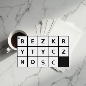 Rozwiązanie krzyżówki: infantylizm ślepota - bezkrytyczność | hasła, synonimy i podpowiedzi Hasło krzyżówkowe infantylizm ślepota - bezkrytyczność – rozwiązanie, synonimy, podpowiedzi i definicje krzyżówkowe