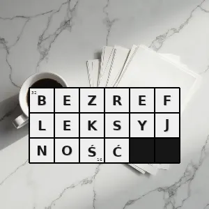 Hasło krzyżówkowe brak zdolności lub skłonności do namysłu nad rzeczywistością lub jakimiś jej przejawami czy aspektami - bezrefleksyjność – rozwiązanie, synonimy, podpowiedzi i definicje krzyżówkowe