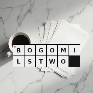 Hasło krzyżówkowe bogomilstwo - bogomilstwo – rozwiązanie, synonimy, podpowiedzi i definicje krzyżówkowe