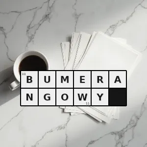 Hasło krzyżówkowe jak bumerang - bumerangowy – rozwiązanie, synonimy, podpowiedzi i definicje krzyżówkowe