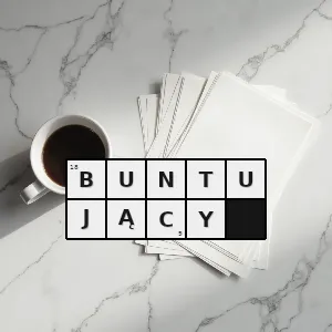 Hasło krzyżówkowe zrewolucjonizowany - buntujący – rozwiązanie, synonimy, podpowiedzi i definicje krzyżówkowe