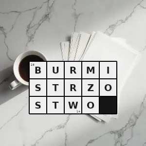 Hasło krzyżówkowe burmistrzyna - burmistrzostwo – rozwiązanie, synonimy, podpowiedzi i definicje krzyżówkowe