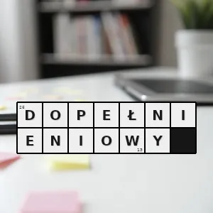 Hasło krzyżówkowe taki który pełni funkcję dopełnienia w zdaniu - dopełnieniowy – rozwiązanie, synonimy, podpowiedzi i definicje krzyżówkowe