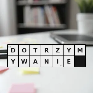 Hasło krzyżówkowe towarzystwa kroku - dotrzymywanie – rozwiązanie, synonimy, podpowiedzi i definicje krzyżówkowe