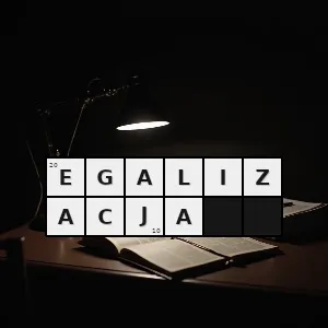 Rozwiązanie krzyżówki: równouprawnienie pod każdym względem - egalizacja | hasła, synonimy i podpowiedzi Hasło krzyżówkowe równouprawnienie pod każdym względem - egalizacja – rozwiązanie, synonimy, podpowiedzi i definicje krzyżówkowe