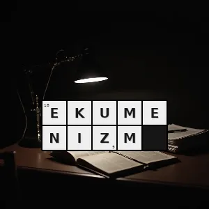 Hasło krzyżówkowe ruch w chrześcijaństwie - ekumenizm – rozwiązanie, synonimy, podpowiedzi i definicje krzyżówkowe