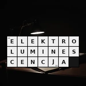 Rozwiązanie krzyżówki: świecenie pod prądem - elektroluminescencja | hasła, synonimy i podpowiedzi Hasło krzyżówkowe świecenie pod prądem - elektroluminescencja – rozwiązanie, synonimy, podpowiedzi i definicje krzyżówkowe