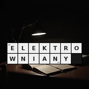 Hasło krzyżówkowe taki który związany jest z elektrownią taki który dotyczy elektrowni - elektrowniany – rozwiązanie, synonimy, podpowiedzi i definicje krzyżówkowe