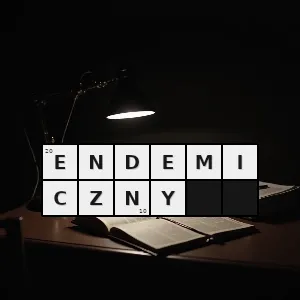 Hasło krzyżówkowe typowy dla regionu - endemiczny – rozwiązanie, synonimy, podpowiedzi i definicje krzyżówkowe