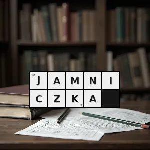 Hasło krzyżówkowe suka jamnika - jamniczka – rozwiązanie, synonimy, podpowiedzi i definicje krzyżówkowe