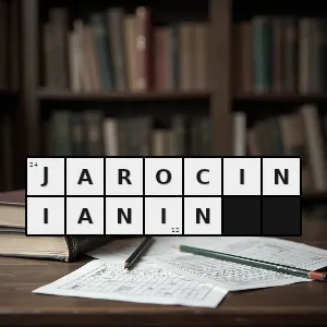 Hasło krzyżówkowe mieszkaniec miasta w wielkopolsce gdzie odbywają się festiwale rockowe - jarocinianin – rozwiązanie, synonimy, podpowiedzi i definicje krzyżówkowe