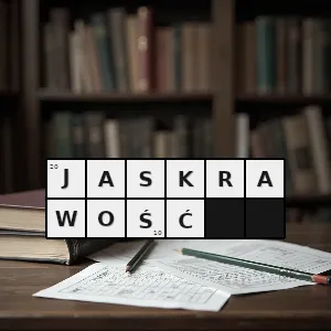 Hasło krzyżówkowe cecha papuzich kolorów - jaskrawość – rozwiązanie, synonimy, podpowiedzi i definicje krzyżówkowe