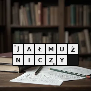 Hasło krzyżówkowe darowany - jałmużniczy – rozwiązanie, synonimy, podpowiedzi i definicje krzyżówkowe