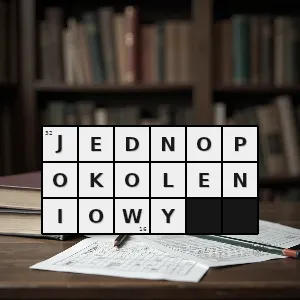 Hasło krzyżówkowe taki który trwa przez okres jednego pokolenia - jednopokoleniowy – rozwiązanie, synonimy, podpowiedzi i definicje krzyżówkowe