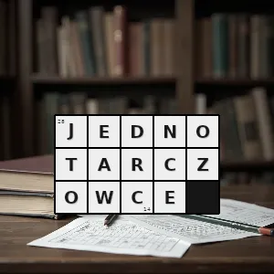 Rozwiązanie krzyżówki: gromada pierwotnych mięczaków zaliczana do podtypu muszlowców - jednotarczowce | hasła, synonimy i podpowiedzi Hasło krzyżówkowe gromada pierwotnych mięczaków zaliczana do podtypu muszlowców - jednotarczowce – rozwiązanie, synonimy, podpowiedzi i definicje krzyżówkowe