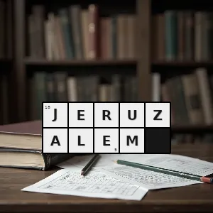 Hasło krzyżówkowe jerozolima - jeruzalem – rozwiązanie, synonimy, podpowiedzi i definicje krzyżówkowe