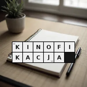 Hasło krzyżówkowe kin - kinofikacja – rozwiązanie, synonimy, podpowiedzi i definicje krzyżówkowe
