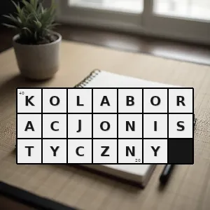 Rozwiązanie krzyżówki: kolaborancki - kolaboracjonistyczny | hasła, synonimy i podpowiedzi Hasło krzyżówkowe kolaborancki - kolaboracjonistyczny – rozwiązanie, synonimy, podpowiedzi i definicje krzyżówkowe