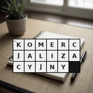 Rozwiązanie krzyżówki: komercjalizm - komercjalizacyjny | hasła, synonimy i podpowiedzi Hasło krzyżówkowe komercjalizm - komercjalizacyjny – rozwiązanie, synonimy, podpowiedzi i definicje krzyżówkowe