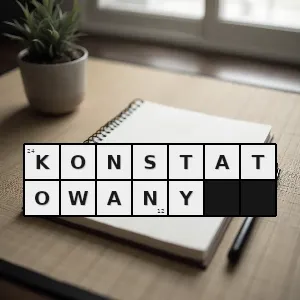 Hasło krzyżówkowe obserwowany zauważany - konstatowany – rozwiązanie, synonimy, podpowiedzi i definicje krzyżówkowe