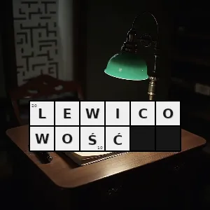 Hasło krzyżówkowe socjaliści - lewicowość – rozwiązanie, synonimy, podpowiedzi i definicje krzyżówkowe