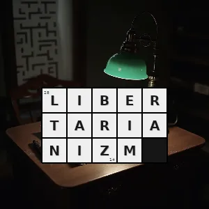 Hasło krzyżówkowe libertalizm - libertarianizm – rozwiązanie, synonimy, podpowiedzi i definicje krzyżówkowe