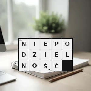 Hasło krzyżówkowe jedność jednolitość - niepodzielność – rozwiązanie, synonimy, podpowiedzi i definicje krzyżówkowe