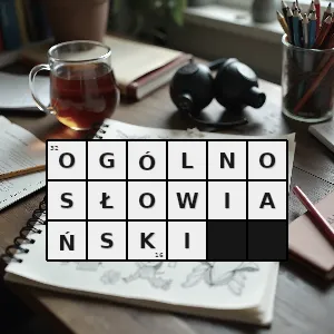 Hasło krzyżówkowe dotyczący wszystkich słowian - ogólnosłowiański – rozwiązanie, synonimy, podpowiedzi i definicje krzyżówkowe