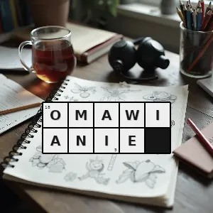 Hasło krzyżówkowe wyrażanie sądów nad czymś - omawianie – rozwiązanie, synonimy, podpowiedzi i definicje krzyżówkowe