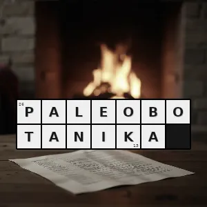 Hasło krzyżówkowe dział paleontologii nauka o badaniu kopalnych szczątków roślin - paleobotanika – rozwiązanie, synonimy, podpowiedzi i definicje krzyżówkowe