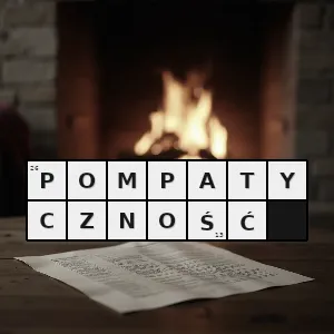 Hasło krzyżówkowe górnolotność powaga - pompatyczność – rozwiązanie, synonimy, podpowiedzi i definicje krzyżówkowe