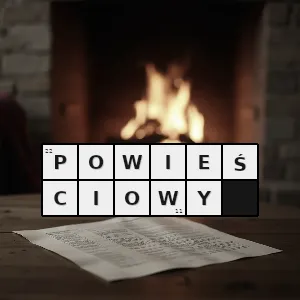 Hasło krzyżówkowe charakterystyczny dla powieści - powieściowy – rozwiązanie, synonimy, podpowiedzi i definicje krzyżówkowe