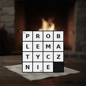 Hasło krzyżówkowe wątpliwie - problematycznie – rozwiązanie, synonimy, podpowiedzi i definicje krzyżówkowe