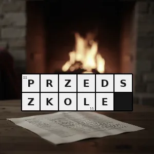Hasło krzyżówkowe z maluchami starszakami - przedszkole – rozwiązanie, synonimy, podpowiedzi i definicje krzyżówkowe