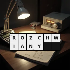 Rozwiązanie krzyżówki: rozchybotany rozfalowany chybotliwy - rozchwiany | hasła, synonimy i podpowiedzi Hasło krzyżówkowe rozchybotany rozfalowany chybotliwy - rozchwiany – rozwiązanie, synonimy, podpowiedzi i definicje krzyżówkowe
