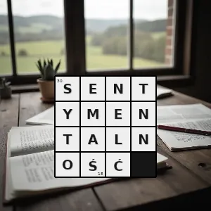 Hasło krzyżówkowe płaczliwość - sentymentalność – rozwiązanie, synonimy, podpowiedzi i definicje krzyżówkowe