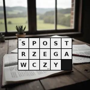 Hasło krzyżówkowe związany ze spostrzegawczością postrzeganiem - spostrzegawczy – rozwiązanie, synonimy, podpowiedzi i definicje krzyżówkowe