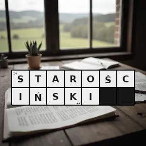 Hasło krzyżówkowe stronnik starosty lub osoba będąca u niego na służbie - starościński – rozwiązanie, synonimy, podpowiedzi i definicje krzyżówkowe