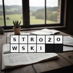 Hasło krzyżówkowe stróżowski - stróżowski – rozwiązanie, synonimy, podpowiedzi i definicje krzyżówkowe