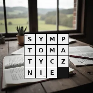 Hasło krzyżówkowe w sposób znamienny jako symptom czegoś - symptomatycznie – rozwiązanie, synonimy, podpowiedzi i definicje krzyżówkowe