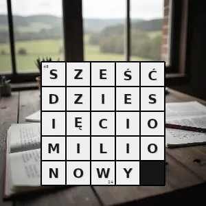 Hasło krzyżówkowe taki który w czasie następuje po 59 999 999 - sześćdziesięciomilionowy – rozwiązanie, synonimy, podpowiedzi i definicje krzyżówkowe