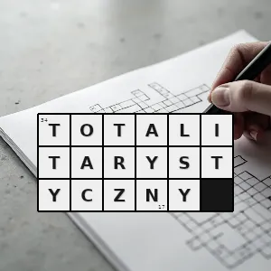 Hasło krzyżówkowe taki który opiera się na zasadach totalitaryzmu - totalitarystyczny – rozwiązanie, synonimy, podpowiedzi i definicje krzyżówkowe