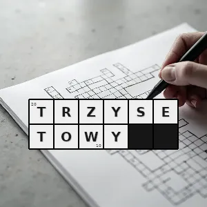 Hasło krzyżówkowe taki który jest rozgrywany w trzech setach - trzysetowy – rozwiązanie, synonimy, podpowiedzi i definicje krzyżówkowe