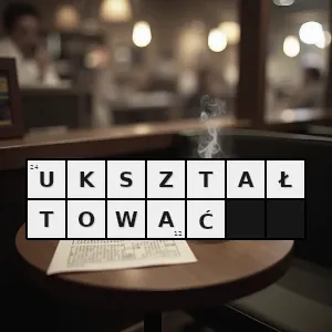 Hasło krzyżówkowe wytworzyć warunki do działania - ukształtować – rozwiązanie, synonimy, podpowiedzi i definicje krzyżówkowe