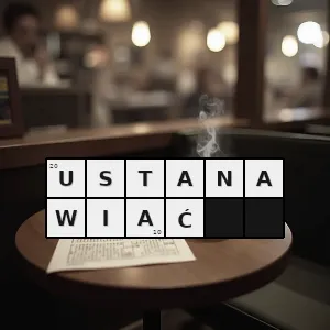 Hasło krzyżówkowe uchwalać - ustanawiać – rozwiązanie, synonimy, podpowiedzi i definicje krzyżówkowe